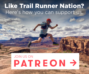 Support Trail Runner Nation us on Patreon